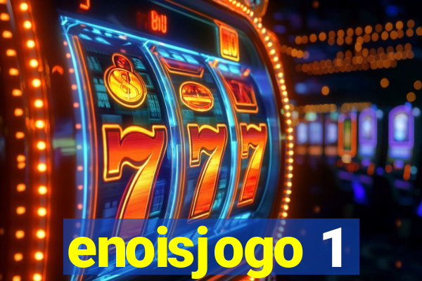 enoisjogo 1